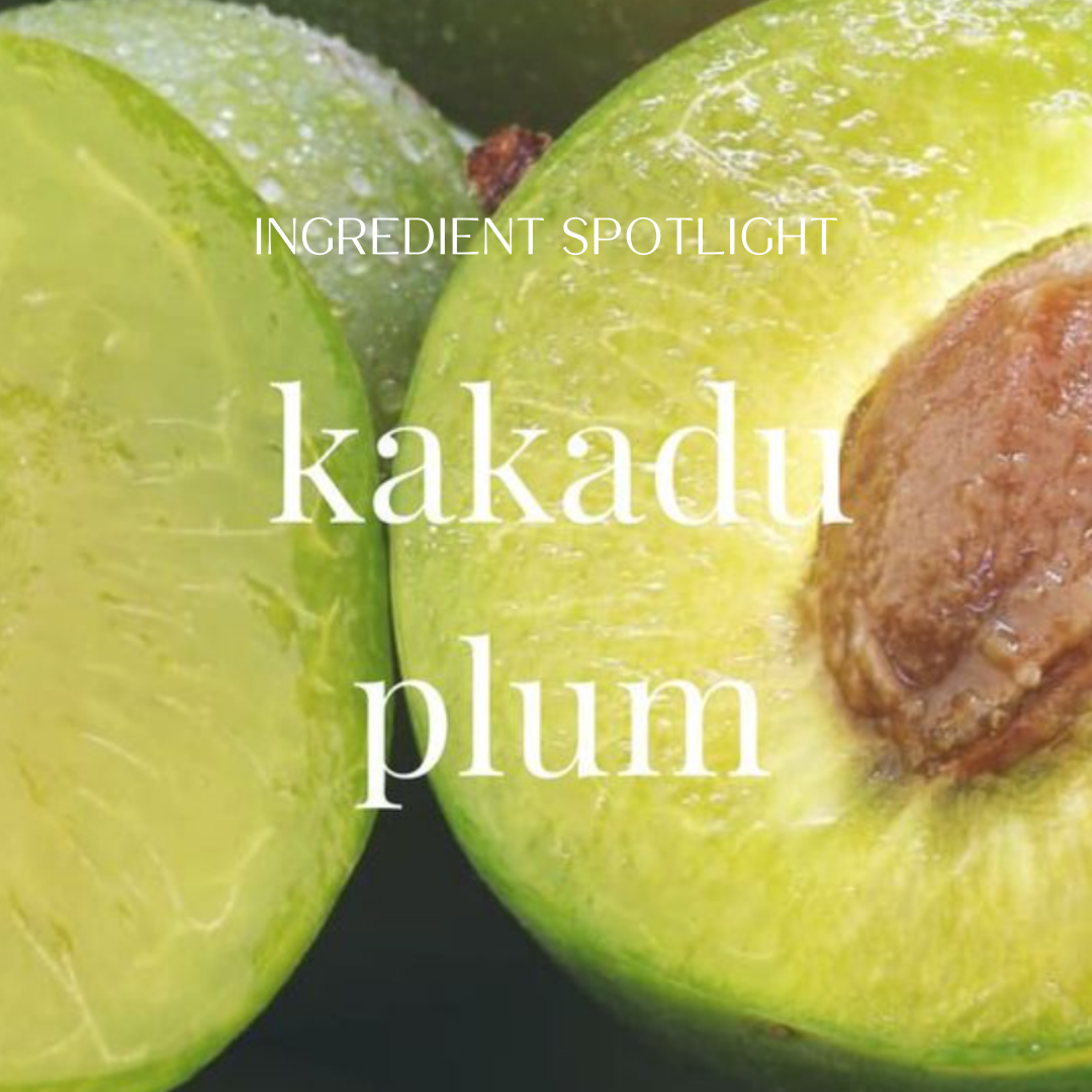 Seeking Vitamin C in Your Skincare? Say Hello to Kakadu Plum